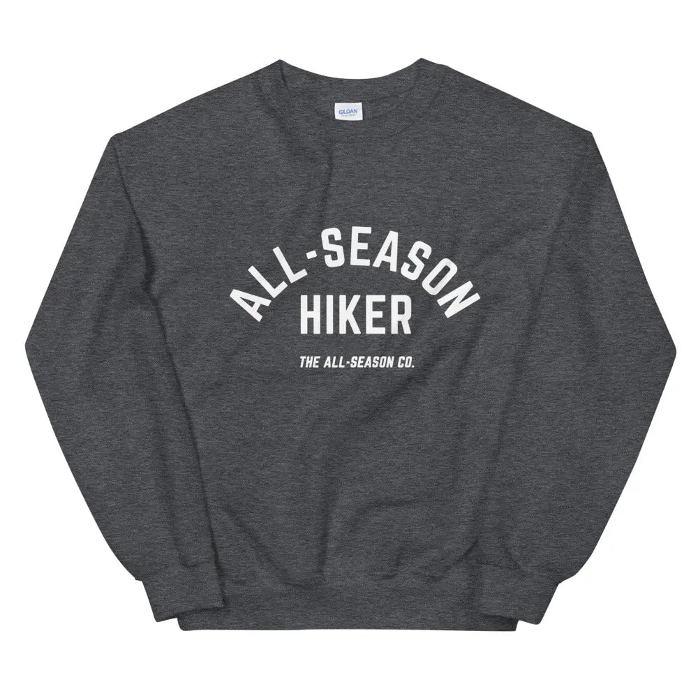 All-Season Hiker: unisex sweatshirt The All-Season Co.