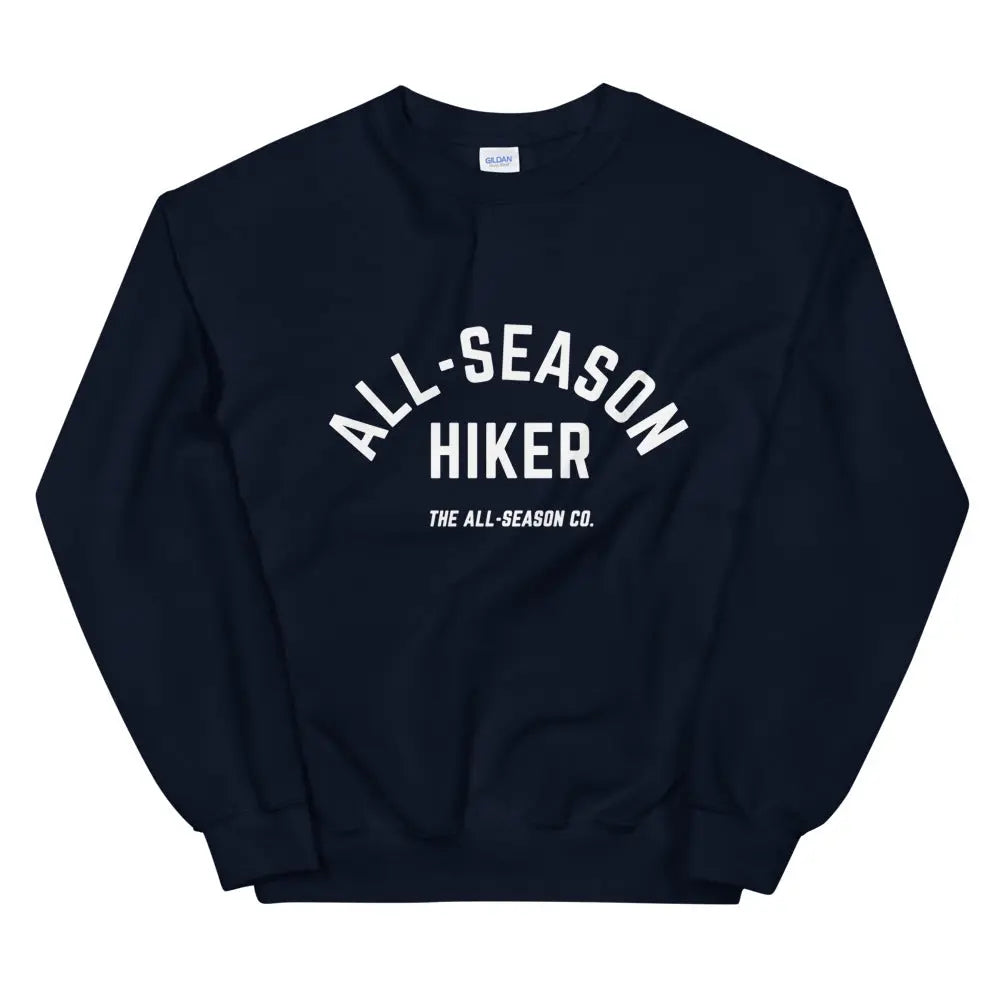 All-Season Hiker: unisex sweatshirt The All-Season Co.