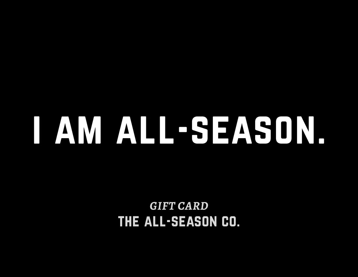 Gift Card The All-Season Co.