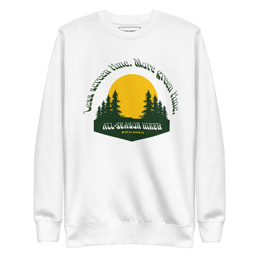 More Green Time: Unisex Sweatshirt The All-Season Co.